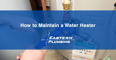 How to Maintain a Water Heater