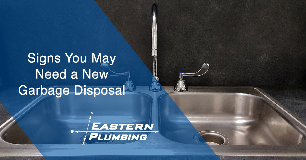 Signs You May Need a New Garbage Disposal