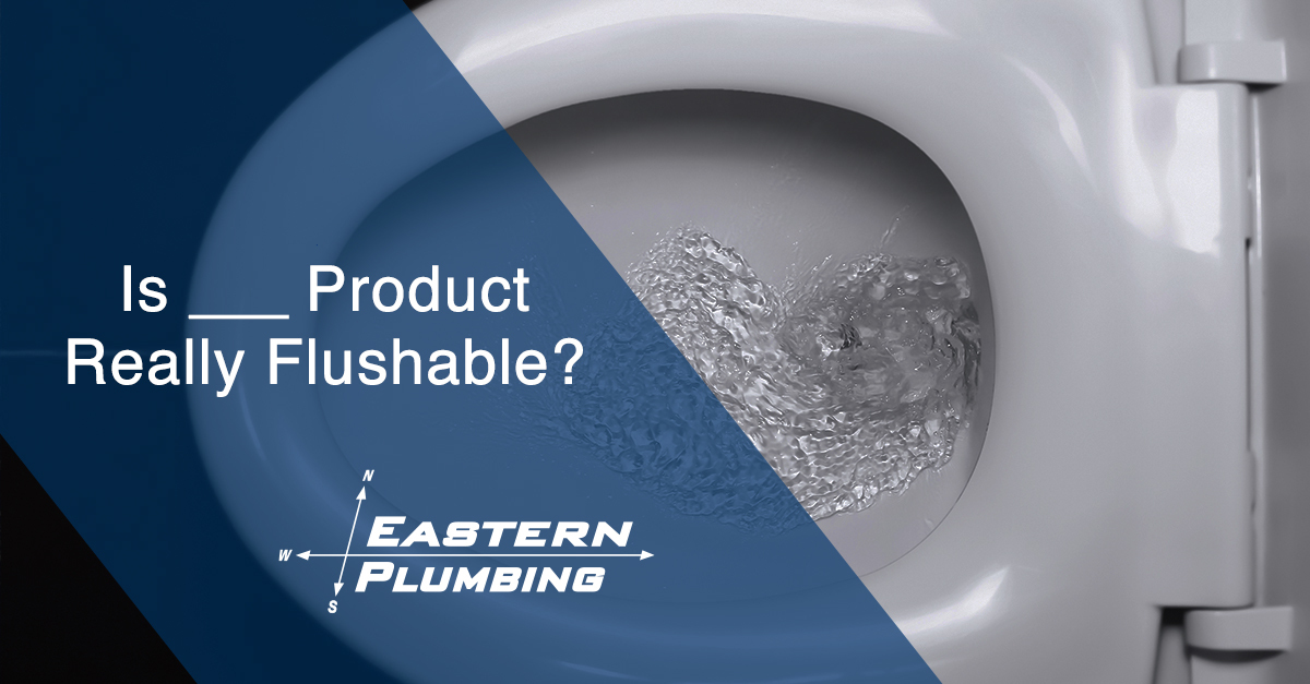 Is ____ Product Really Flushable?