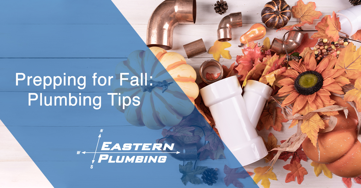 Prepping for Fall: Plumbing Tips